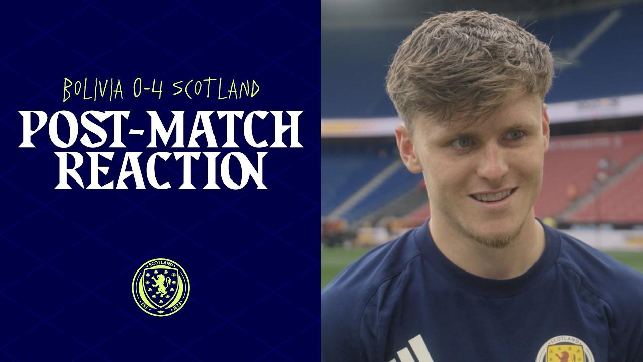 Ben Gannon-Doak Post-Match Reaction | Bolivia 0-4 Scotland