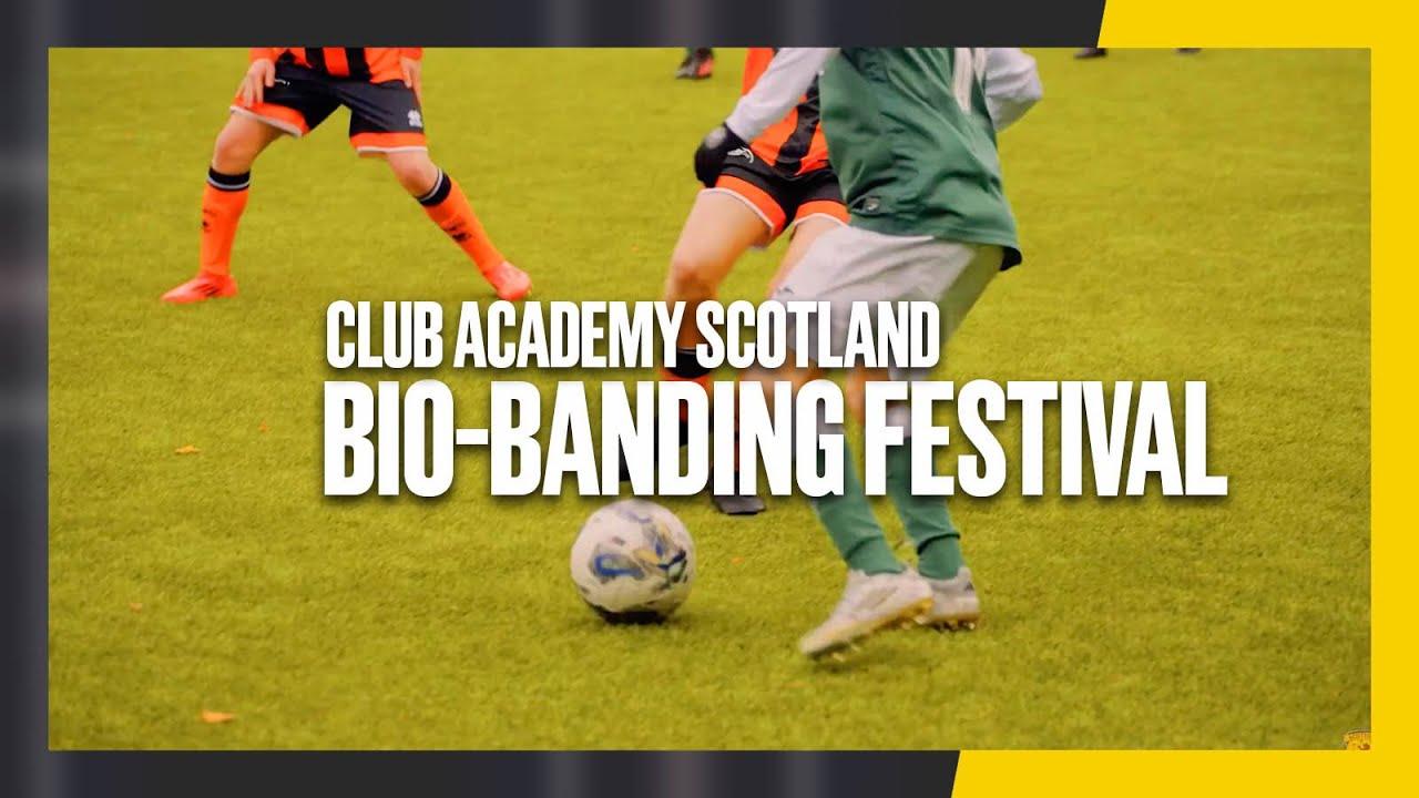 World's Largest Bio-banding Festival | Club Academy Scotland | Scottish FA