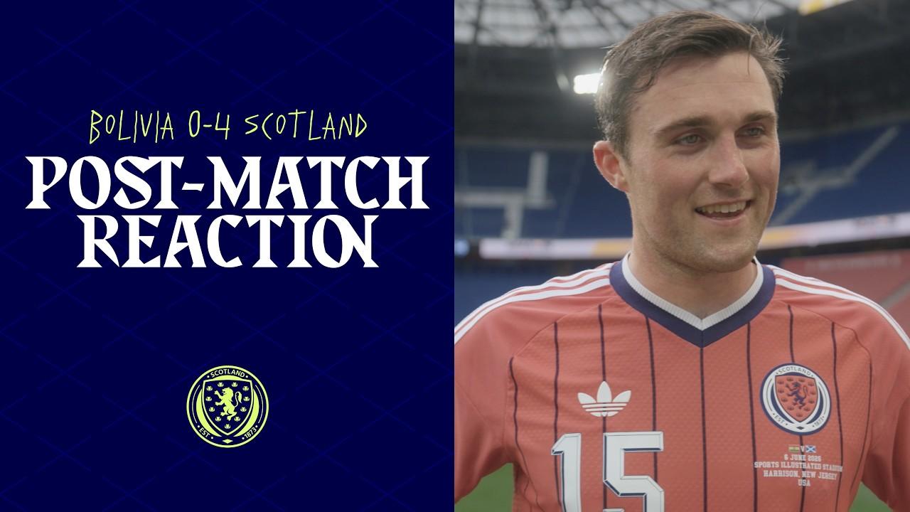 John Souttar Post-Match Reaction | Bolivia 0-4 Scotland