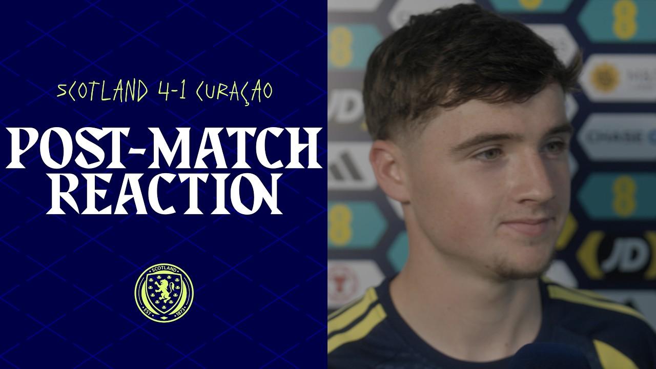 Findlay Curtis Post-Match Reaction | Scotland 4-1 Curaçao