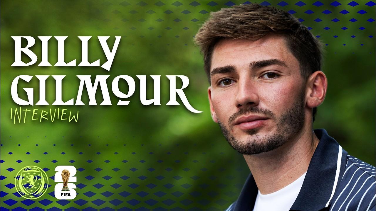 "The Boys have been First Class" | Billy Gilmour Interview | 2026 FIFA World Cup